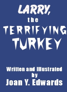 Larry the Terrifying Turkey Book cover draft